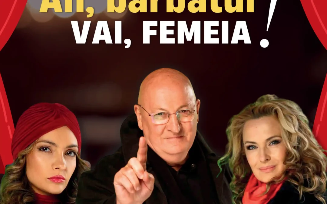 Poster Ah, barbatul! Vai, femeia!